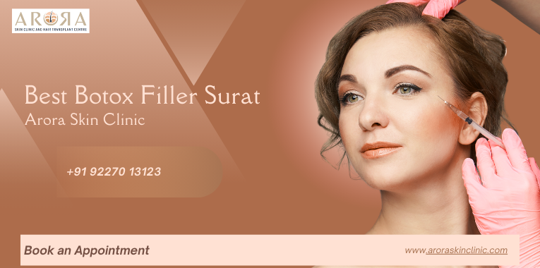 Best Botox filler Surat
