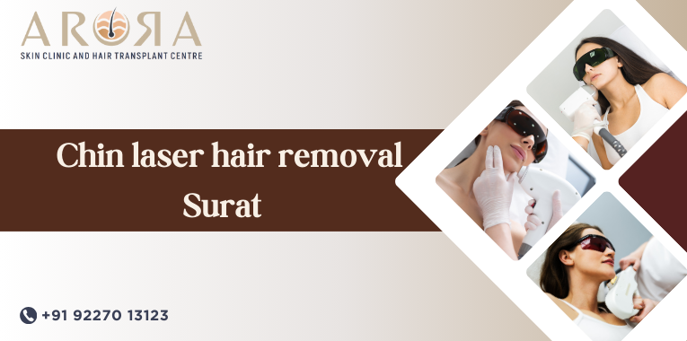Chin laser hair removal Surat